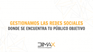 En dimax gestionamos tus redes sociales