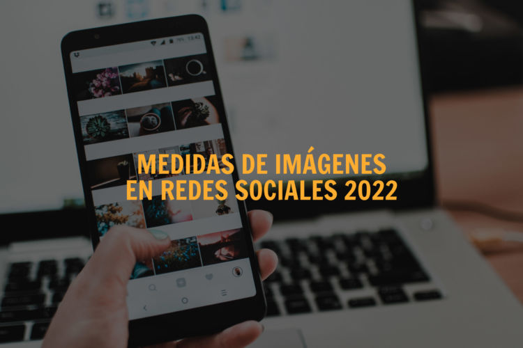 medidas imagenes redes sociales 2022 blog dimax