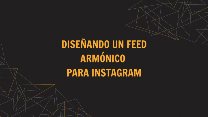 DISEÑANDO UN FEED ARMÓNICO PARA INSTAGRAM | DIMAX SOLUCIONES INTEGRALES