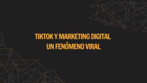 tiktok y el marketing digital