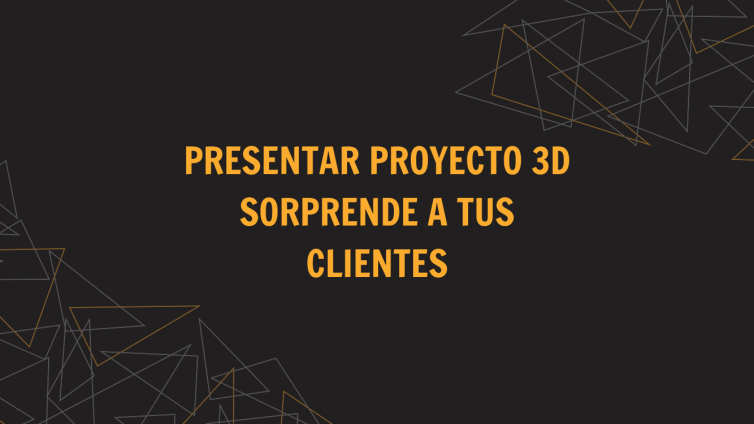 presentar proyecto 3d
