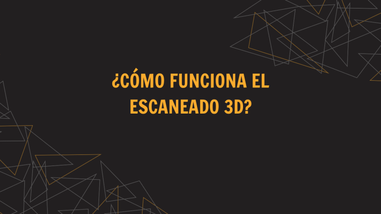 como funciona el escaneado 3d
