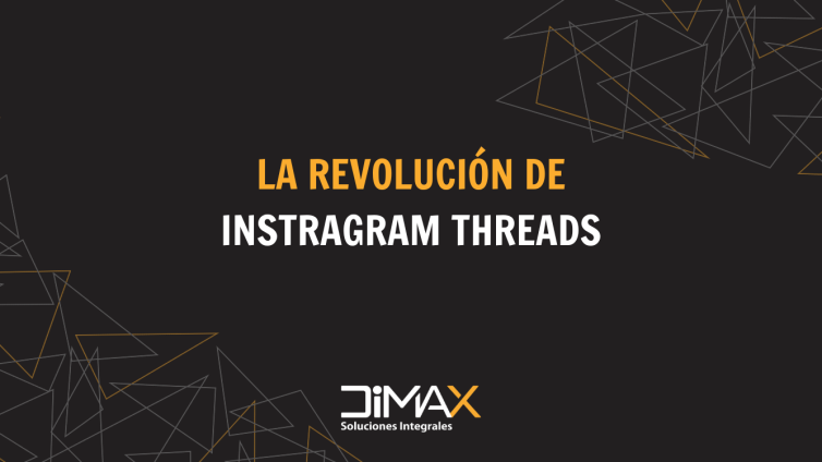 la revolucion de instagram threads dimax