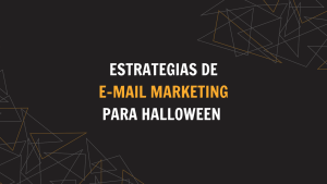 estrategias de e-mail marketing en halloween