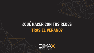 Que hacer con tus redes tras el verano